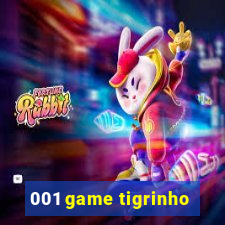 001 game tigrinho